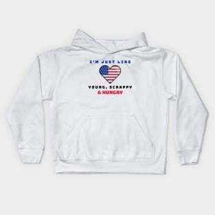 Hamilton I'm Just Like My Country Kids Hoodie